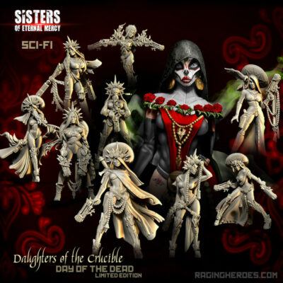 Raging Heroes: Daughters of the Crucible Day of the Dead Edition