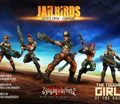 Raging Heroes: Jailbirds Coyote Crew Command