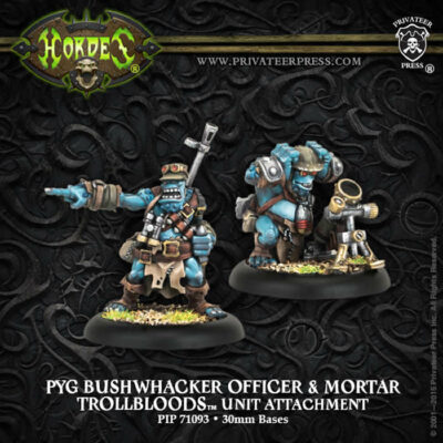 Trollbloods: Pyg Bushwhacker Officer & Mortar