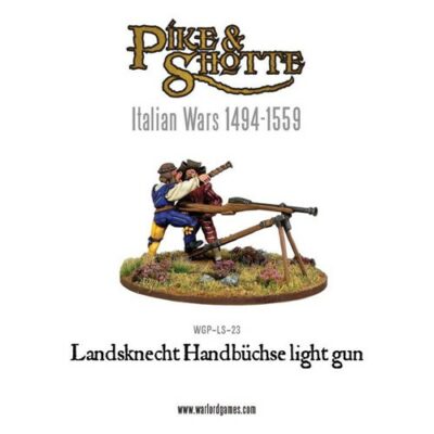 P&S: Landsknecht Handbuchse light gun