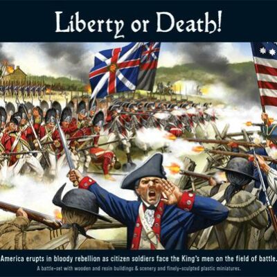 Black Powder: "Liberty or Death" American War of Independence Ba
