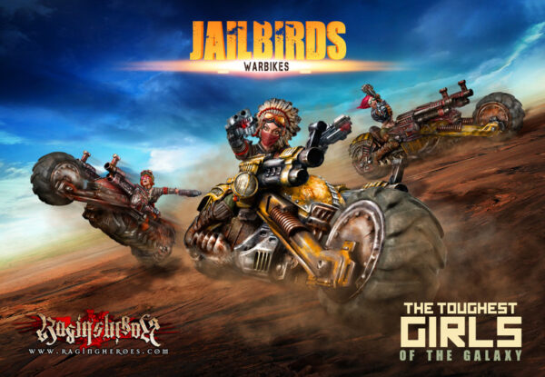 Raging Heroes:  Jailbirds Warbikes Squad