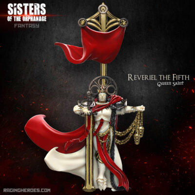 Raging Heroes:  Reveriel the Fifth, Queen Saint