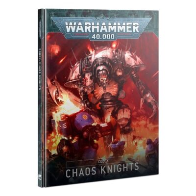 Chaos Space Marines: Codex Chaos Knights