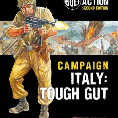 Bolt Action: Italy: Tough Gut (Bolt Action campaign book)