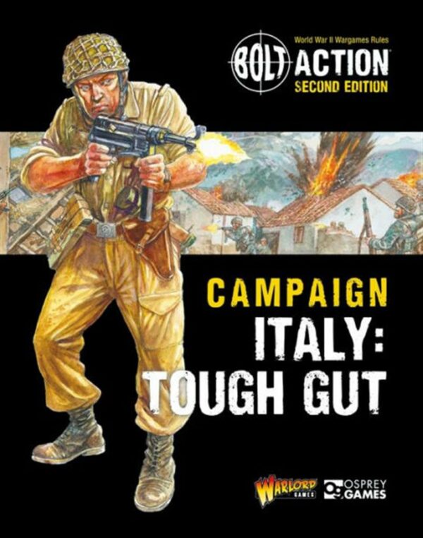 Bolt Action: Italy: Tough Gut (Bolt Action campaign book)