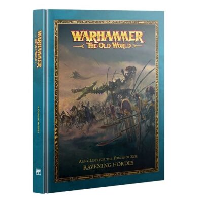 The Old World: The Old World - Ravening Hordes