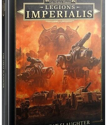 Legions Imperialis: The Great Slaughter - Campaign Book
