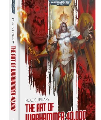 Warhammer 40K: Black Library: The Art of Warhammer 40000