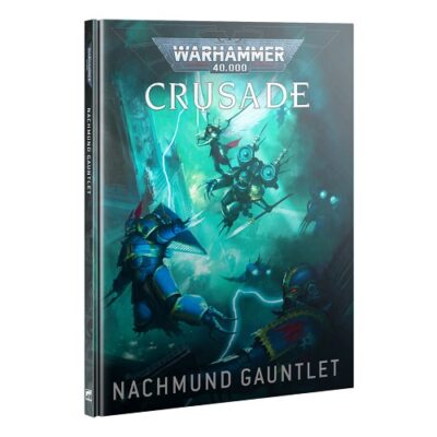 Warhammer 40K: Crusade Campaign: Nachmund Gauntlet