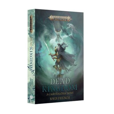Warhammer Novel: The Dead Kingdom