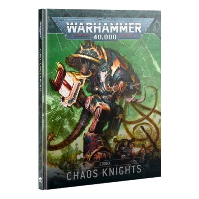 Chaos Space Marines: Codex Chaos Knights