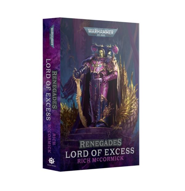 Warhammer Novel: Renegades Lord of Excess