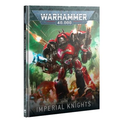 Astra Militarum: Codex Imperial Knights