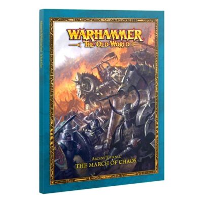 The Old World: Arcane Journal The March of Chaos