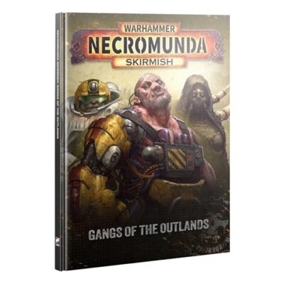 Necromunda: Gangs of the Outlands